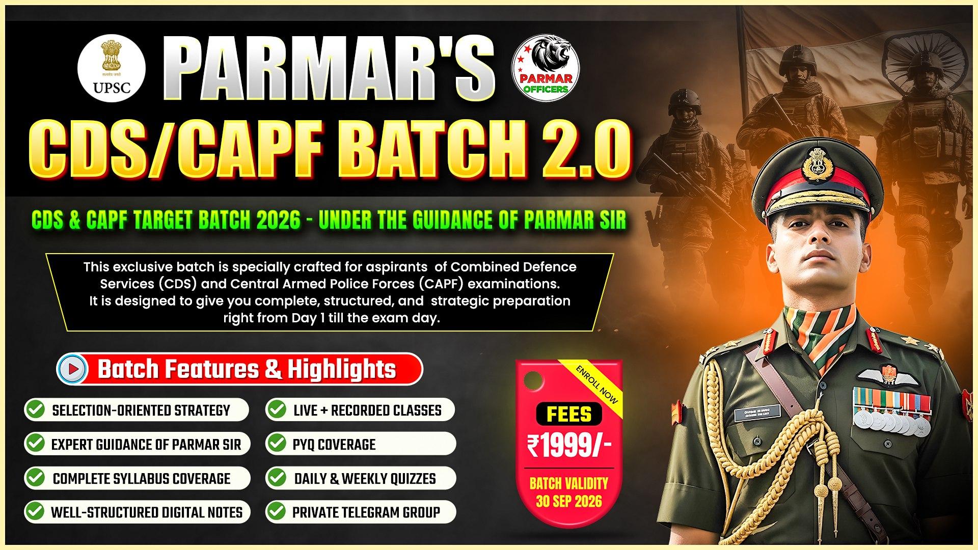PARMAR CDS CAPF BATCH 2.0